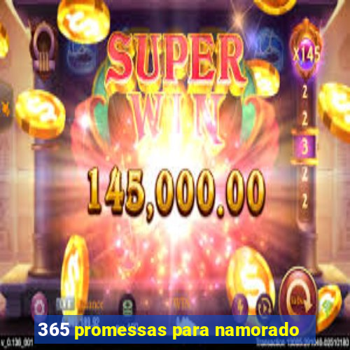 365 promessas para namorado